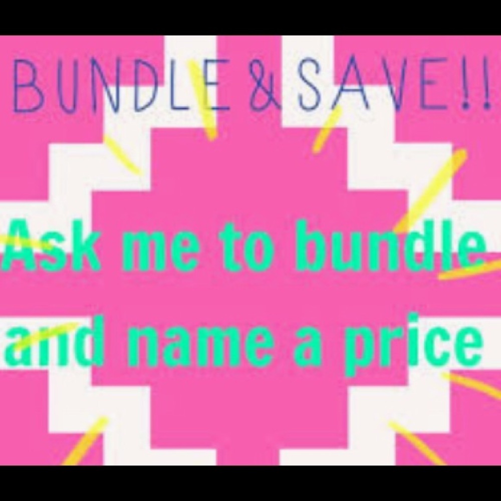 Bundle any items and make me an offer!!